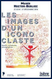 Affiche de l'exposition "Sacré Berlioz Les images d'un iconoclaste" en 2018 au Musée Hector Berlioz à la Côte Saint-André